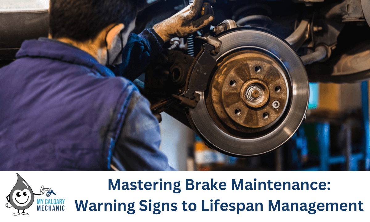 Mastering Brake Maintenance and Warning Signs