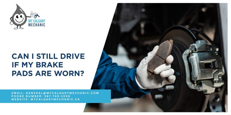 Can I still drive if my brake pads are worn