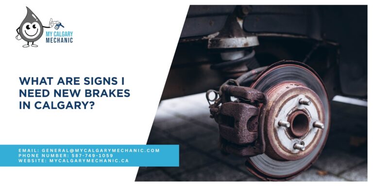 What Are Signs I Need New Brakes in Calgary?
