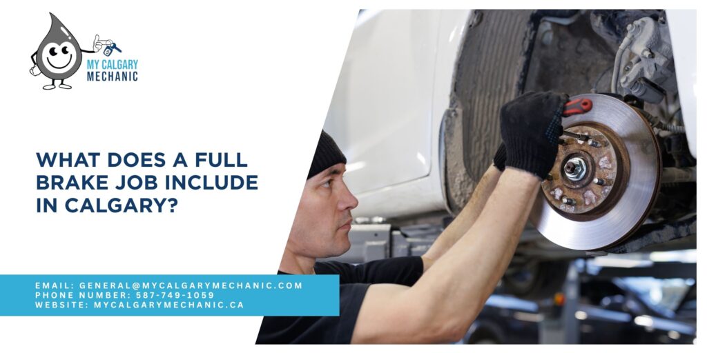 What Does a Full Brake Job Include in Calgary
